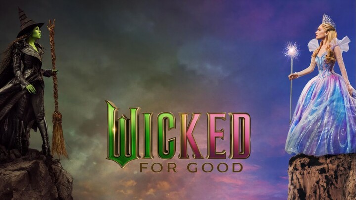 WICKED for Good 2025 (1080HD) Full Video Check the Description