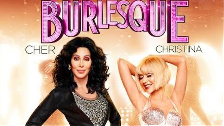 Burlesque (2010) | Cher | Christina Aguilera