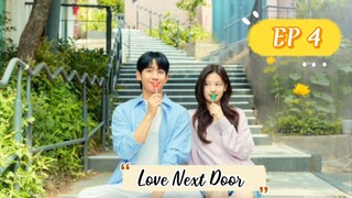 Love Next Door __4. ENG SUB