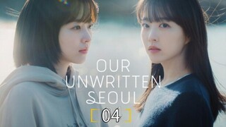 🇰🇷 Our Unwritten Seoul - Episode 4 [Eng Sub]