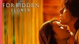 The Forbidden Flower 2023 /Eng.Sub/ Ep07