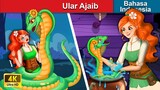 Ular Ajaib 👸 Dongeng Bahasa Indonesia 🌜 WOA - Indonesian Fairy Tales