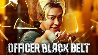 Officer Black Belt 2024 full HD