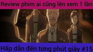 Review phim ai cũng lên xem 1 lần hấp dẫn đến từng giây #15