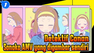 Sonoko Juga Ingin Menjadi Lucu! | Detektif Conan Self-Drawn AMV_1