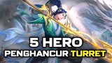 5 HERO PENGHANCUR TURRET