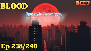 Blood beet Ep 238/240 Explain in Hindi #explain_in_hindi #lucky_ki_kahani