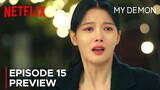 My Demon Episode 15 Preview | Song Kang | Kim Yoo Jung {ENG SUB}