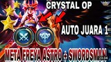 cristal op freya astro swordsman magic chess mlbb