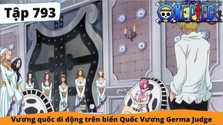 One Piece Tập 793 : Vương quốc di động trên biển Quốc vương Germa Judge (Tóm Tắt)