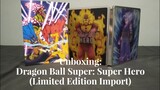 Unboxing: Dragon Ball Super: Super Hero (Limited Edition Import)