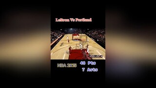 LeBron Vs Portland 48 Pts 7 Asts NBA 2K15