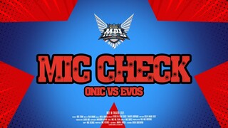 TEKNIK MENGALAHKAN PAHLAWAN!!! - THE ULTIMATE MIC CHECK ONIC VS EVOS MPL ID S8 WEEK 7
