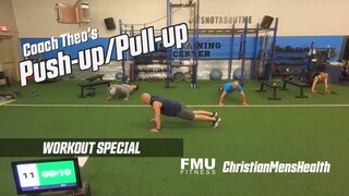 FMU Coach Theo's Pushup/Pullup And Then Some Workout [Christian Men's Health]