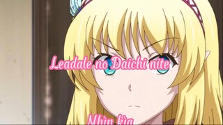 Leadale no Daichi nite _Tập 3 Nhìn kìa