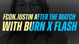 FCON.Justin's thoughts after a great bounces back against Burn X Flash #DareToBeGreat #MLBBM4