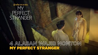 4 Alasan Wajib Nonton Viu Original My Perfect Stranger