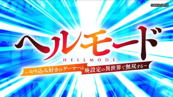 Hell Mode Yarikomizuki no Gamer wa Hai Settei no Isekai de Musou suru Episode 11 Subtitle Indonesia