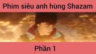 Review phim: Siêu anh hùng Shazam