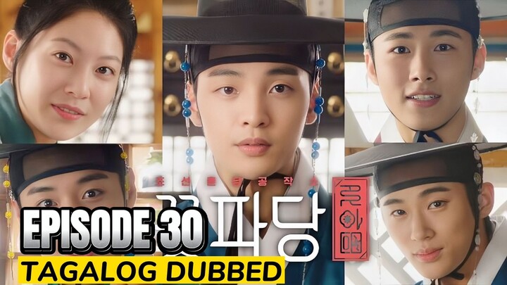 Flower Crew Joseon Marriage Agency Episode 30 Tagalog