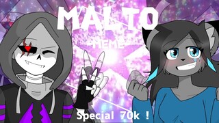 Malto - Meme (Special +70k subs)