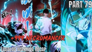 (79)LONER na NAGING SSS+ RANK NECROMANCER [TAGALOG MANHWA RECAP]