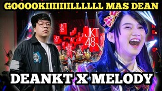 DEANKT MELODY | DEANKT REACTION MELODY | DEANKT ID