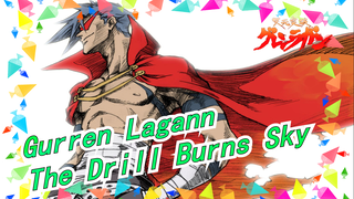 [Gurren Lagann] The Soul Of The Drill That Burns Through The Sky!