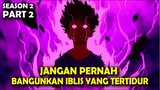 BANGUNNYA SANG IBLIS YANG TERTIDUR || Alur Cerita Mob si Anak Indigo Season II Part 2