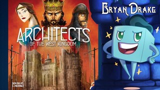 Architects of the West Kingdom Review with Bryan