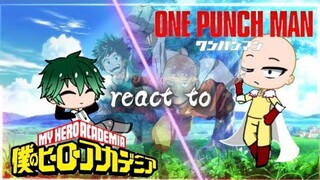 My Hero React to One punch Man (Part 2 of Deku as Gojo AU)