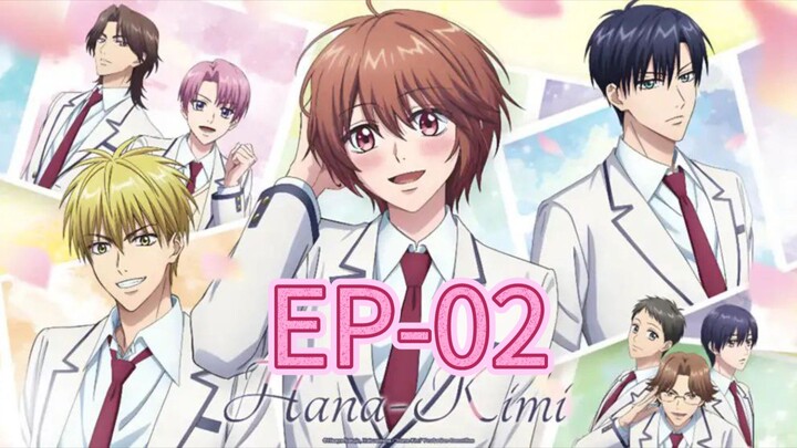 HANA KIMI || S1 || EP-02 (HINDI)