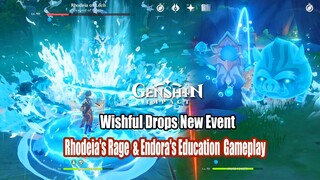 Wishful Drops Event - Endora's Education & Rhodeia's Rage Gameplay Guide Genshin Impact