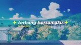 Kangen Band - Terbang Bersamaku (Alphasvara Lo-Fi Remix)