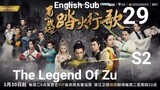 The Legend Of Zu EP29 (2018 EngSub S2)
