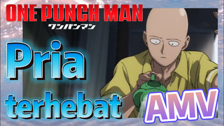 [One Punch Man] AMV | Pria terhebat