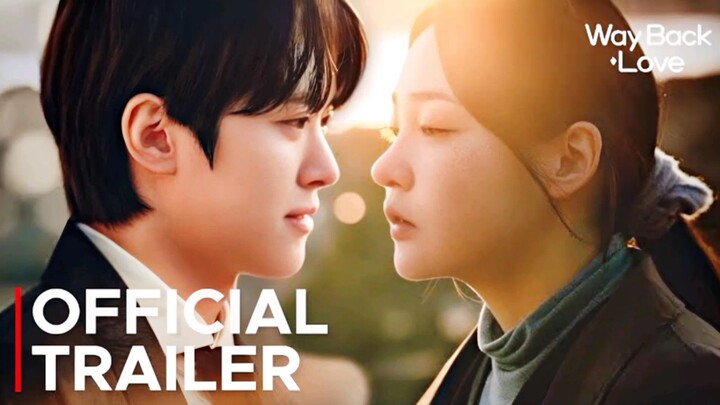 Way Back Love | Official Trailer