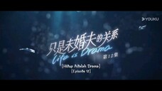 Life Is Drama 2024 Eps 12 (Sub Indo)