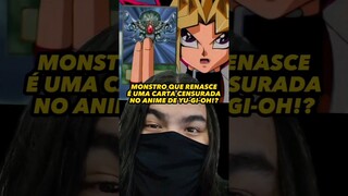 MONSTRO QUE RENASCE É A MELHOR CARTA CENSURADA DE YU-GI-OH!?