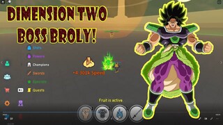 DIMENSION 2: HUNTING BOSS BROLY - ANIME FIGHTING SIMULATOR