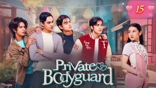 🇮🇩 Private Bodyguard - Episode 15 FINALE [Eng Sub]