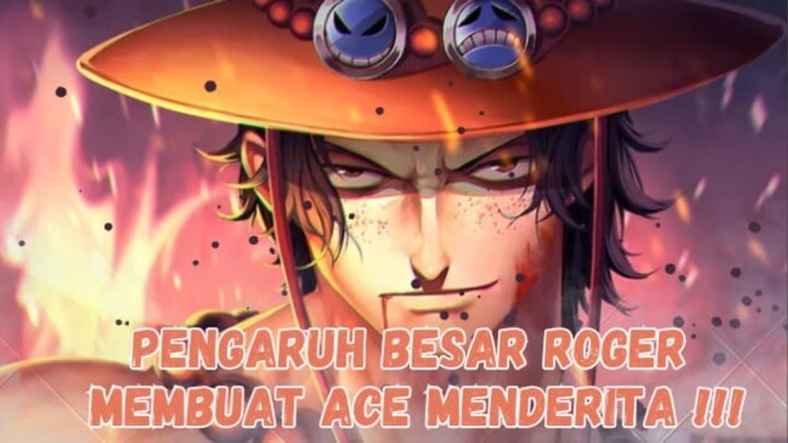 Pengaruh Besar Ace Di Dunia One Piece !!!