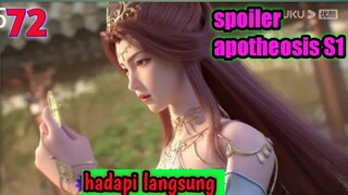 Alur Cerita Apotheosis S1 Part 72 : Hadapi Langsung