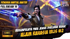 BEKUMPULNYA PARA JENIUS - Martial Master #16