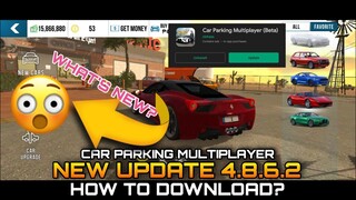 New Update 4.8.6.2 | Car Parking Multiplayer New Update | Download Now the OFFICIAL UPDATE