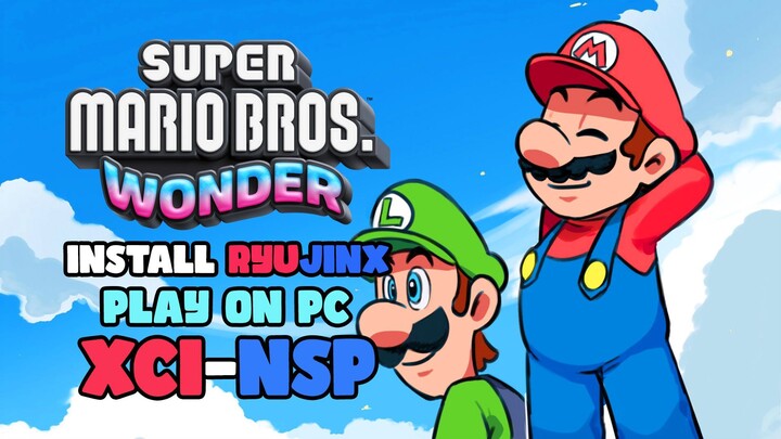 Install Ryujinx & Play Super Mario Bros. Wonder on PC (XCI)