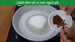 Cách làm xôi vị cực ngon p4