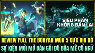 Review Full Thẻ Booyah Mùa 5 Hành Động Mới Cực Xịn, Sự Kiện Mới Mở Bán Gói Đồ Không Bao Giờn Bán Lại