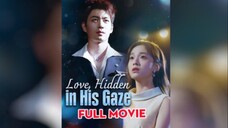 Love Hidden In His Gaze