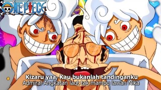 SEMUA ADMIRAL KINI TAK SEBANDING DENGAN LUFFY SUN GOD OF NIKA KIZARU SUDAH MEMBUKTIKANYA